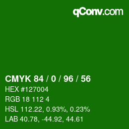 Color code: CMYK 84 / 0 / 96 / 56 | qconv.com