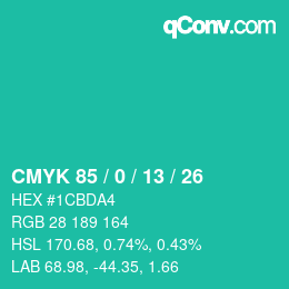 カラーコード: CMYK 85 / 0 / 13 / 26 | qconv.com