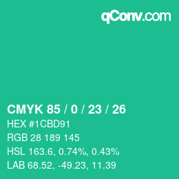Color code: CMYK 85 / 0 / 23 / 26 | qconv.com
