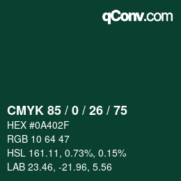 カラーコード: CMYK 85 / 0 / 26 / 75 | qconv.com