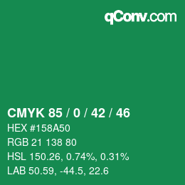 カラーコード: CMYK 85 / 0 / 42 / 46 | qconv.com