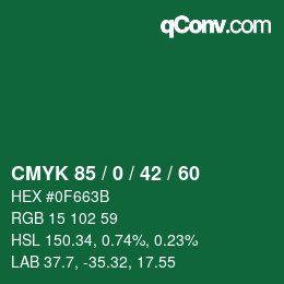 カラーコード: CMYK 85 / 0 / 42 / 60 | qconv.com