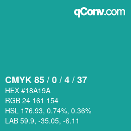 カラーコード: CMYK 85 / 0 / 4 / 37 | qconv.com