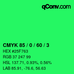 カラーコード: CMYK 85 / 0 / 60 / 3 | qconv.com
