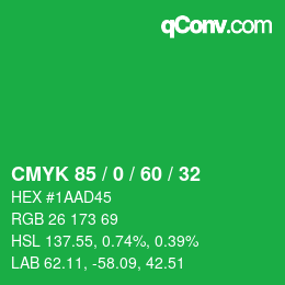 カラーコード: CMYK 85 / 0 / 60 / 32 | qconv.com