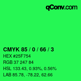 カラーコード: CMYK 85 / 0 / 66 / 3 | qconv.com