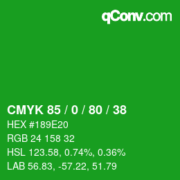 Color code: CMYK 85 / 0 / 80 / 38 | qconv.com
