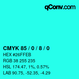 カラーコード: CMYK 85 / 0 / 8 / 0 | qconv.com