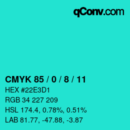 カラーコード: CMYK 85 / 0 / 8 / 11 | qconv.com