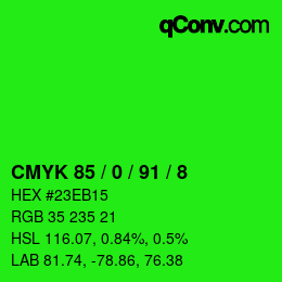 カラーコード: CMYK 85 / 0 / 91 / 8 | qconv.com