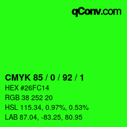 カラーコード: CMYK 85 / 0 / 92 / 1 | qconv.com