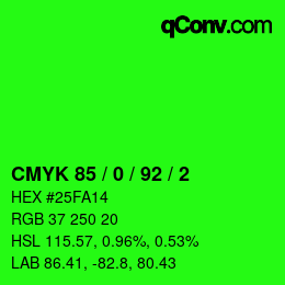 カラーコード: CMYK 85 / 0 / 92 / 2 | qconv.com