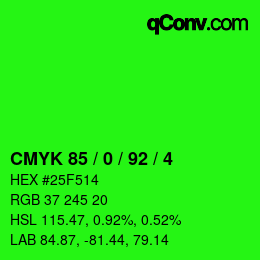 カラーコード: CMYK 85 / 0 / 92 / 4 | qconv.com