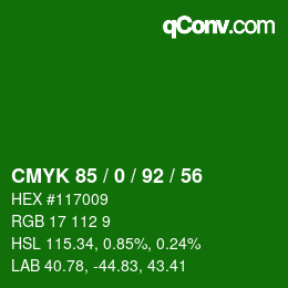 カラーコード: CMYK 85 / 0 / 92 / 56 | qconv.com