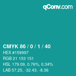 カラーコード: CMYK 86 / 0 / 1 / 40 | qconv.com