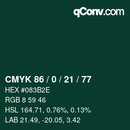 カラーコード: CMYK 86 / 0 / 21 / 77 | qconv.com