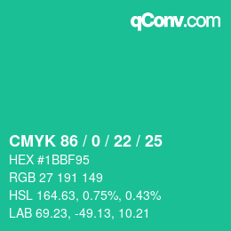 Color code: CMYK 86 / 0 / 22 / 25 | qconv.com