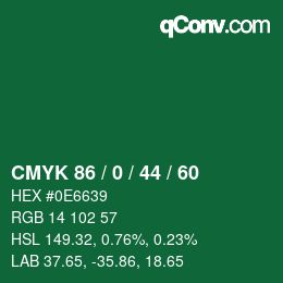 Color code: CMYK 86 / 0 / 44 / 60 | qconv.com