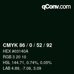 Color code: CMYK 86 / 0 / 52 / 92 | qconv.com