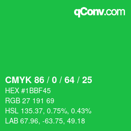 カラーコード: CMYK 86 / 0 / 64 / 25 | qconv.com