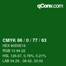 Farbcode: CMYK 86 / 0 / 77 / 63 | qconv.com