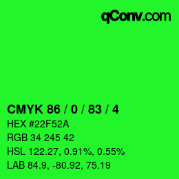 Color code: CMYK 86 / 0 / 83 / 4 | qconv.com