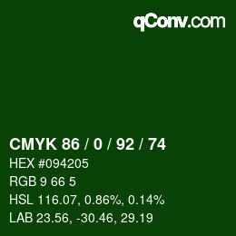 カラーコード: CMYK 86 / 0 / 92 / 74 | qconv.com