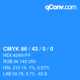 Code couleur: CMYK 86 / 43 / 0 / 0 | qconv.com