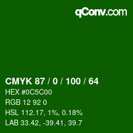 Farbcode: CMYK 87 / 0 / 100 / 64 | qconv.com