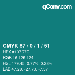 カラーコード: CMYK 87 / 0 / 1 / 51 | qconv.com