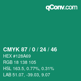 カラーコード: CMYK 87 / 0 / 24 / 46 | qconv.com