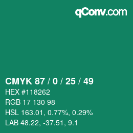 カラーコード: CMYK 87 / 0 / 25 / 49 | qconv.com