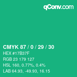 カラーコード: CMYK 87 / 0 / 29 / 30 | qconv.com