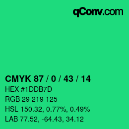 カラーコード: CMYK 87 / 0 / 43 / 14 | qconv.com