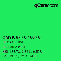 カラーコード: CMYK 87 / 0 / 60 / 8 | qconv.com