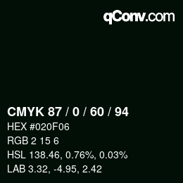 Color code: CMYK 87 / 0 / 60 / 94 | qconv.com