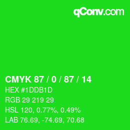 カラーコード: CMYK 87 / 0 / 87 / 14 | qconv.com