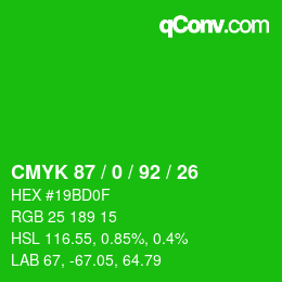 カラーコード: CMYK 87 / 0 / 92 / 26 | qconv.com