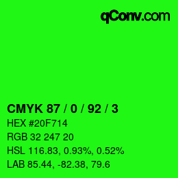 カラーコード: CMYK 87 / 0 / 92 / 3 | qconv.com