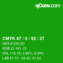 カラーコード: CMYK 87 / 0 / 92 / 37 | qconv.com