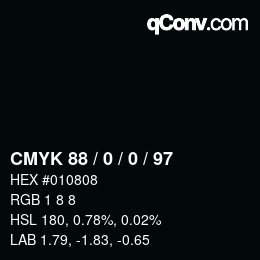 Color code: CMYK 88 / 0 / 0 / 97 | qconv.com