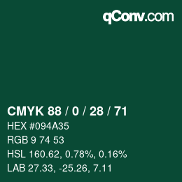 カラーコード: CMYK 88 / 0 / 28 / 71 | qconv.com
