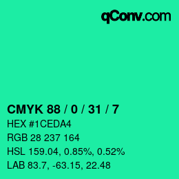 カラーコード: CMYK 88 / 0 / 31 / 7 | qconv.com