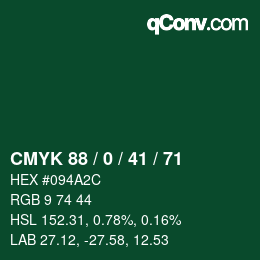 Color code: CMYK 88 / 0 / 41 / 71 | qconv.com