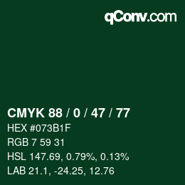Color code: CMYK 88 / 0 / 47 / 77 | qconv.com