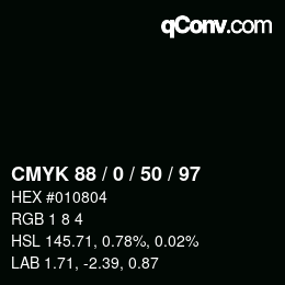 Color code: CMYK 88 / 0 / 50 / 97 | qconv.com