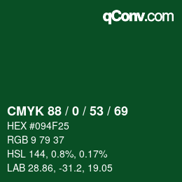 Color code: CMYK 88 / 0 / 53 / 69 | qconv.com