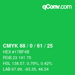 カラーコード: CMYK 88 / 0 / 61 / 25 | qconv.com