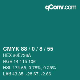 カラーコード: CMYK 88 / 0 / 8 / 55 | qconv.com
