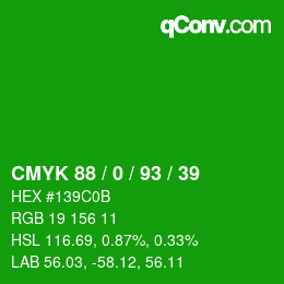 カラーコード: CMYK 88 / 0 / 93 / 39 | qconv.com